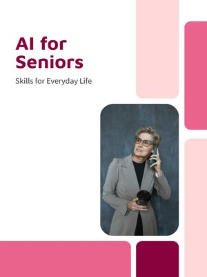 cover image of AI Skills for Senior Citizens